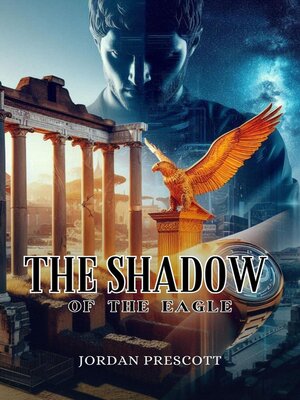 cover image of The Shadow of the Eagle